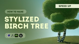 How to Create Stylized Birch Tree 3D Model — Cinema 4D, ZBrush, Substance Painter & UE 5 — Tutorial