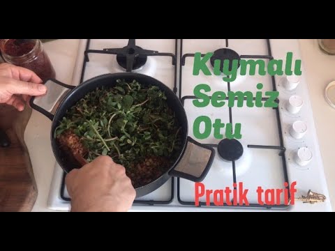 KIYMALI SEMİZ OTU  çok lezzetli pratik tarif  # yemektarifi #pratikyemektarifi #enfeslezzetler