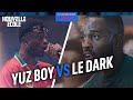 Le battle de yuz boy vs le dark  nouvelle cole saison 2