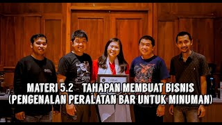 SUB : Materi 5.2 - Tahapan Membangun Bisnis (Pengenalan Peralatan Bar Minuman)