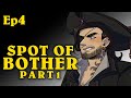 Dungeons & Dragons: A SPOT OF BOTHER! (Ep. 1 of 3)