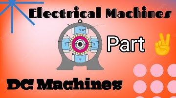 DC Machines | Electrical Machines for TRB, TANGEDCO, TNPSC (Electrical) Part 2