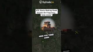 ATC Starts Making Hawk Sounds On Frequency… “Ahh! Ahhh!”