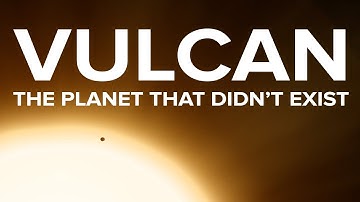Vulcan | The Planet That Didn
