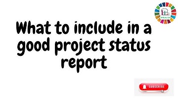What to include in a good project status report#key features
