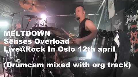 MELTDOWN - Senses Overload (drum cam)