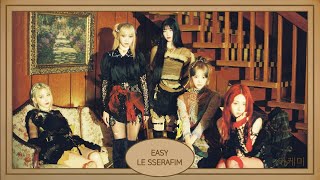 Easy - Le Sserafim (르세라핌) (English Vers.) Lyrics