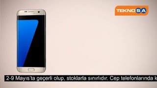 Teknosa Anneler Günü - Samsung S7 Edge Kampanyası Resimi