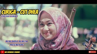 CURIGA - CUT DHEA ( Musik Lyrik) Lagu Aceh Terbaru 2019