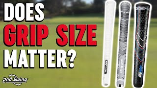 Does Golf Grip Size Matter? | Testing Different Grip Sizes