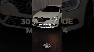 30 Saniyede Megane 4