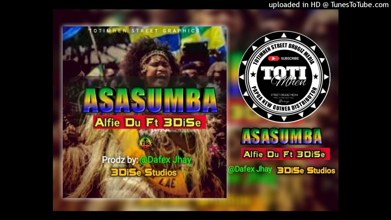 Alfie Du ft 3DiSe( ASASUMBA )2022 Png Official Music ( DawgSide Records )