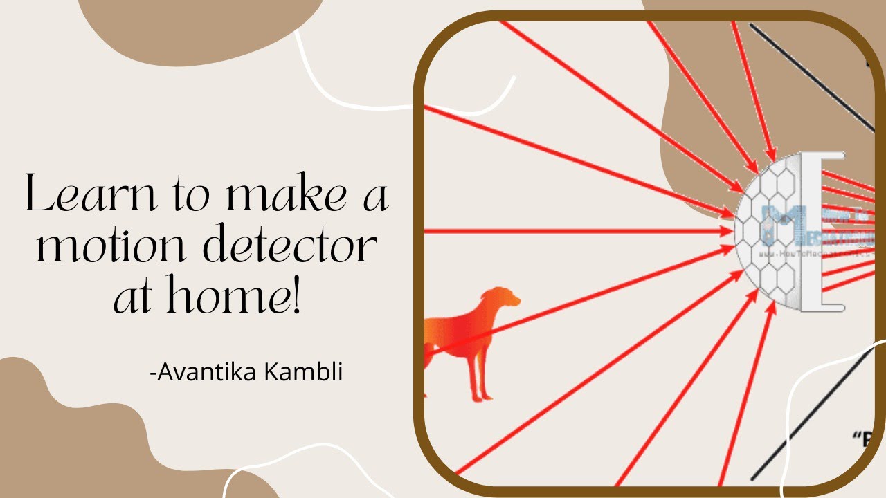 How to make a MOTION DETECTOR at home | Easy | Avantika Kambli - YouTube