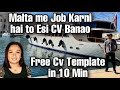 MALTA JOBS CV FORMAT ! CV FORMAT FOR JOBS IN MALTA