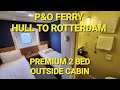 Po ferry hull to rotterdam  premium cabin outside