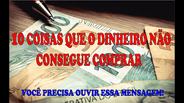 O que o dinheiro pode comprar?