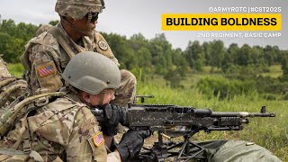 Building Boldness | 2nd Regiment, Basic Camp | CST 2025