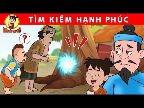 #2023 KIẾM TÌM HẠNH PHÚC – Nhân Tài Đại Việt – Phim hoạt hình – Truyện Cổ Tích Việt Nam