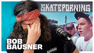 BOB BAUSNER - Kdybych udělal SKATEPORNING dnes, tak by to nikoho NESRALO!