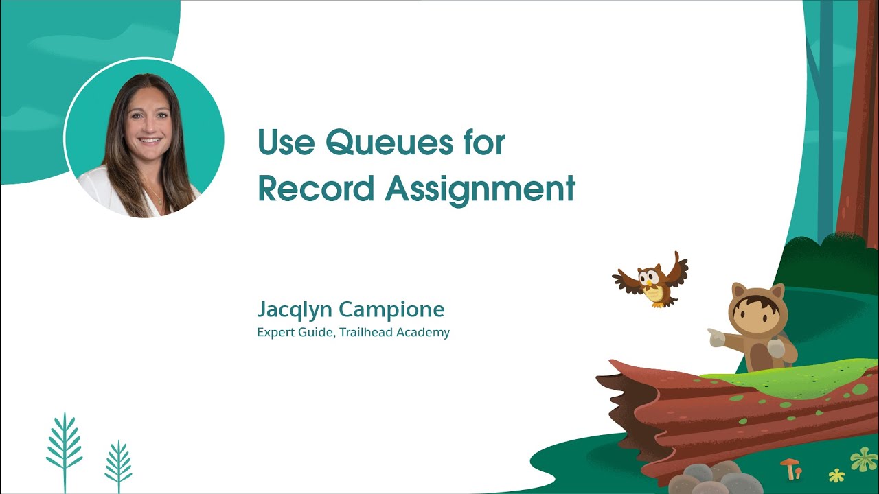 Use Queues for Record Assignment | Salesforce Fundamentals - YouTube