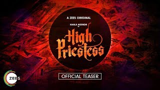 High Priestess | Official Teaser | Amala Akkineni | A ZEE5 Original | Streaming Now On ZEE5