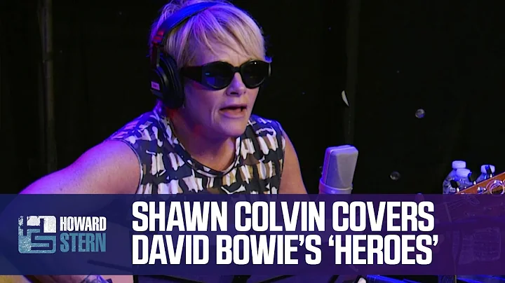 Shawn Colvin Covers Heroes Live in the Stern Show ...