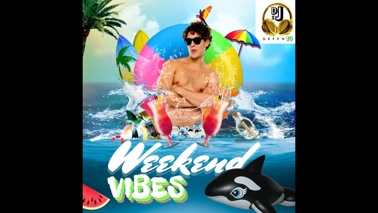 Weekend Mix 2022 Pt. 1🔥 | DJ Green14