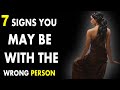 7 Signs You May Be With The Wrong Person | STOICISM