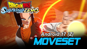 Android 17 (Z) Moveset - DRAGON BALL: Sparking! ZERO | Japanese - 4K 60FPS