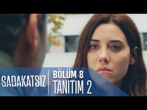 Sadakatsiz 8. Bölüm 2. Tanıtımı