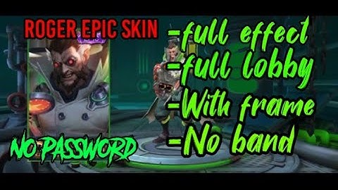Roger Dr.  beast /Epic skin /script /No band /Full effect /With frame/No password (silent boss Tv)
