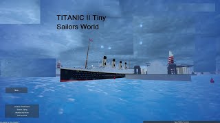 TITANIC II Tiny Sailors World movie