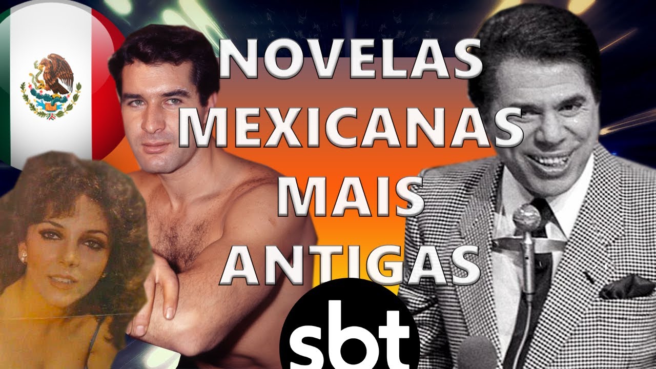NOVELAS MEXICANAS MAIS ANTIGAS DO SBT (ANOS 80)
