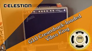 Celestion G10 Creambacks loaded in a Fender Vibro King