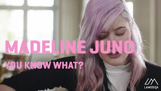 Madeline Juno - You Know What? | Live & Unplugged | 1/3