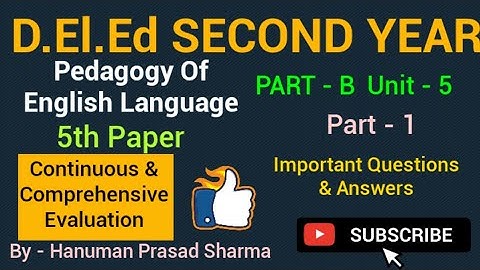 D.El.Ed/BSTC/Second Year/5th Paper/English/Part B/Unit 5/Part-1