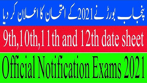 Matric and Inter Date Sheet 2021| Matric Exam Date 2021|  9th,10th,11th,12th Exam Date Punjab Board