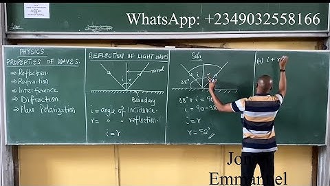 Waves 2 | Properties of Waves | Reflection and Refraction of Waves (JAMB and PUTME Physics)
