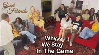 Reliving The Magic & Why We Stay In The Game