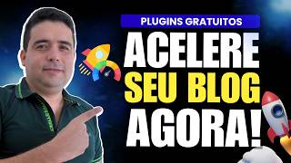 🚀SEU BLOG ESTÁ LENTO Faça ISSO e Acelere 10x com 2 Plugins GRÁTIS em 2025