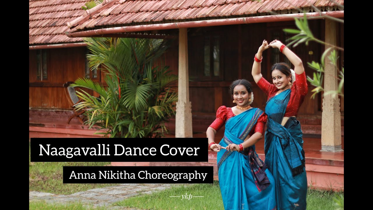 NAAGAVALLI DANCE COVER  ANNA NIKITHA CHOREOGRAPHY  SHOBHANA