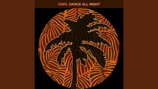Dance All Night (Dont Wanna Fight)