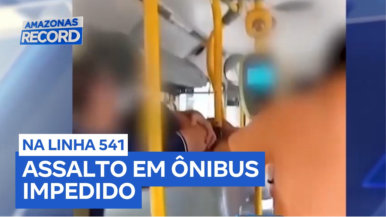 Passageiros impedem assalto a ônibus em Manaus (AM)