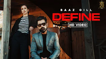 Define (Official Video) | Baaz Gill | Mxrci