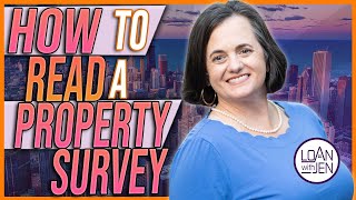 How To Read A Property Survey [Property Survey]