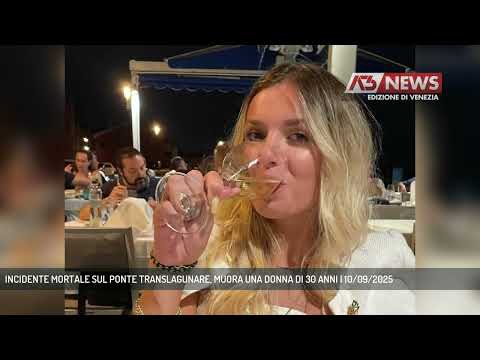 INCIDENTE MORTALE SUL PONTE TRANSLAGUNARE, MUORA UNA DONNA DI 30 ANNI | 10/09/2025