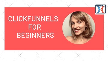 ClickFunnels Affiliate Program for Beginners