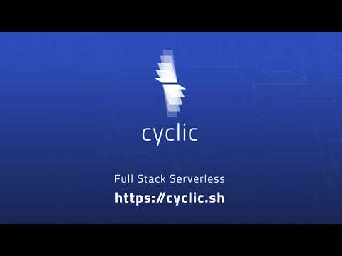 Cyclic - Full stack serverless hosting platform