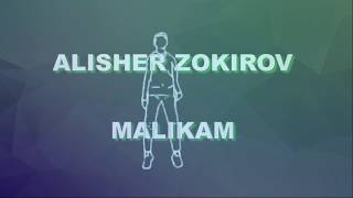 ALISHER  ZOKIROV   MALIKAM  MP3  TEXT