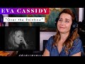 Eva Cassidy "Over the Rainbow" REACTION & ANALYSIS by Vocal Coach / Opera Singer